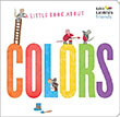 A Little Book About Colors by Leo Lionni