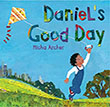Daniels Good Day by Micha Archer