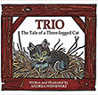 Trio: The Tale of a Three-Legged Cat by Andrea Wisnewski