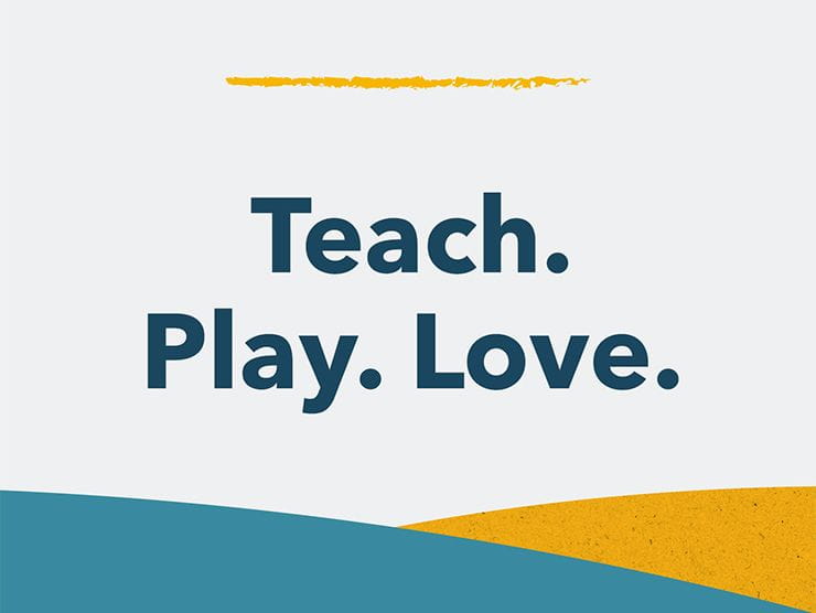 Teach. Play. Love. Podcast