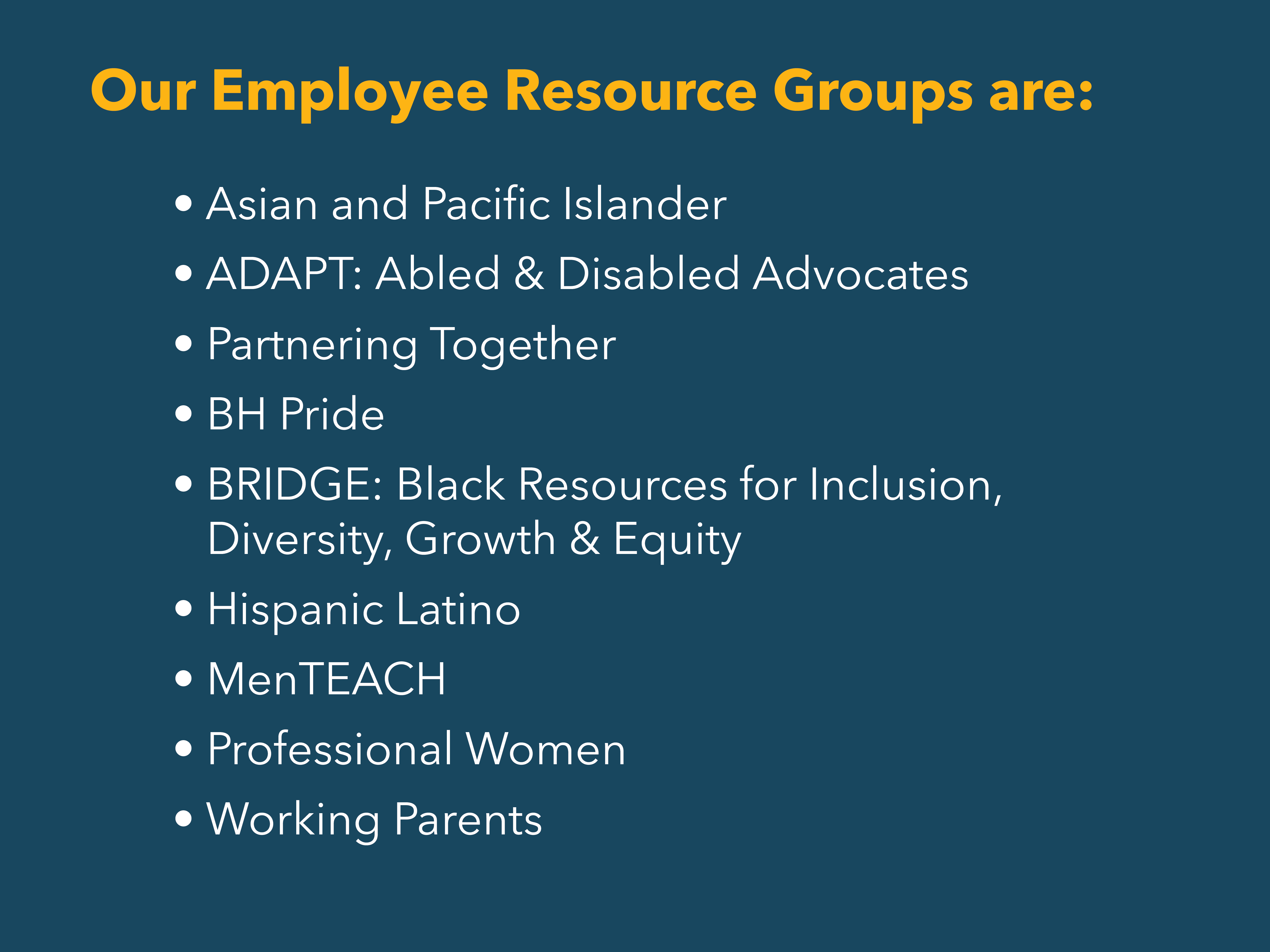 Employee resource groups. 