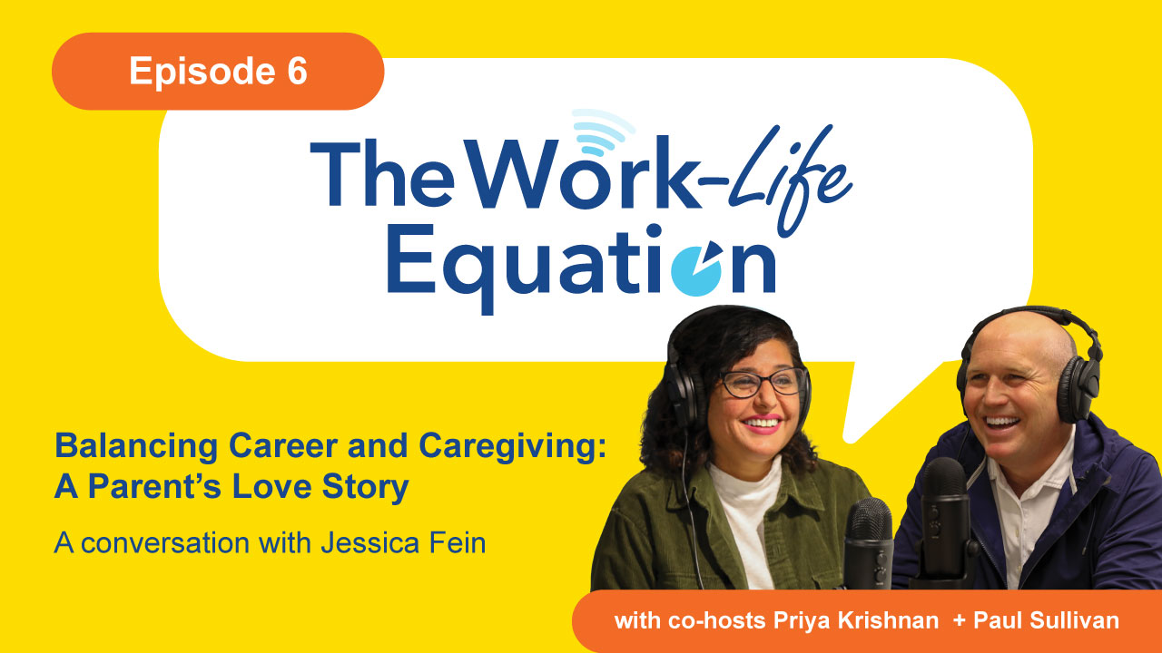 Episode 6 of The Work-Life Equation