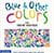 Blue and Other Colors