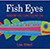 Fish Eyes book cover