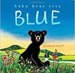 Baby Bear Sees Blue | Favorite Children's Books