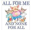 All for Me and None for All | Favorite Children's Books