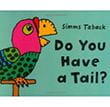Do You Have a Tail? | Favorite Children's Book