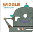 Wiggle | Favorite Children's Books