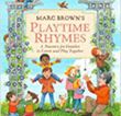 Marc Brown's Playtime Rhymes | Children's Book