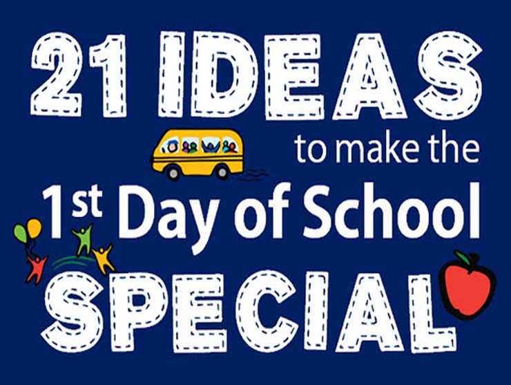 first day of school ideas graphic||21 ideas to make the first day of school special for kids