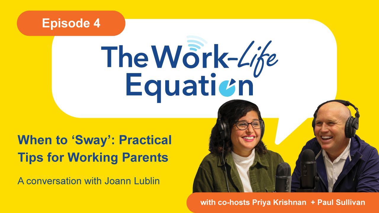 Joann Lublin joins Priya and Paul on The Work-Life Equation podcast