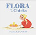 Flora and the Chicks