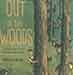 Out of the Woods: A True Story of an Unforgettable Event